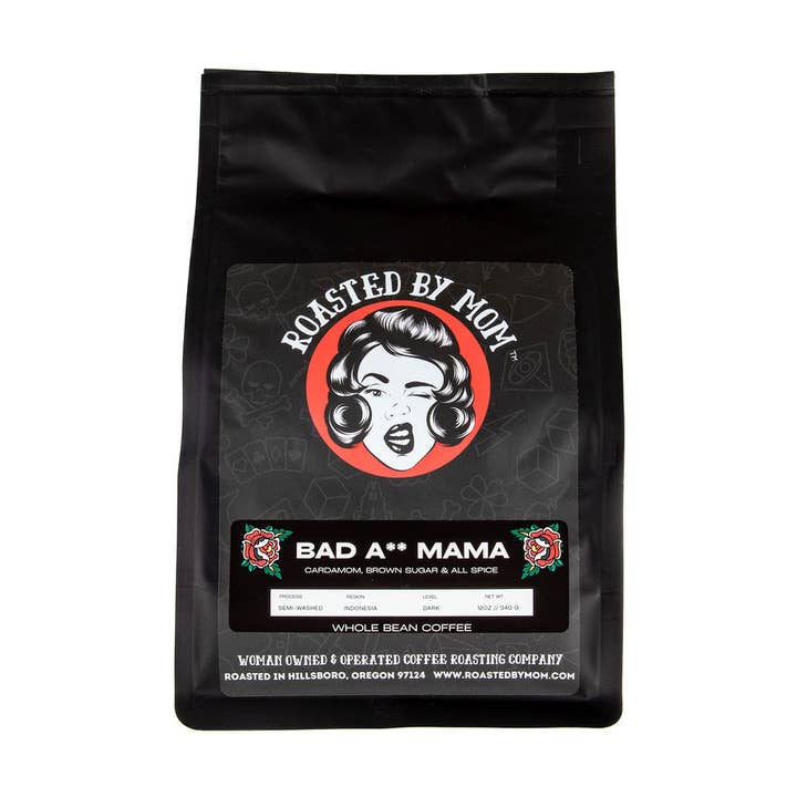 Bad Ass Mama Dark Roast for wholesale by Roasted By Mom Coffee