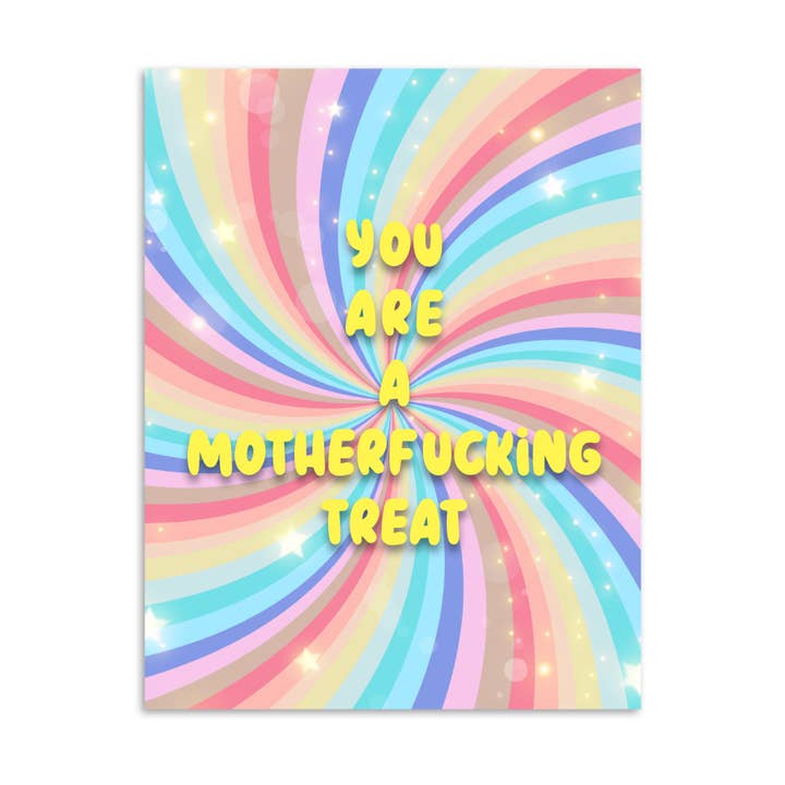 You Are a Motherfucking Treat card for wholesale by Chaos Engine (formerly Eyedot Creative)