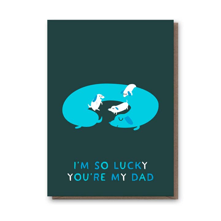 So lucky you are my dad for wholesale by Hole In My Pocket