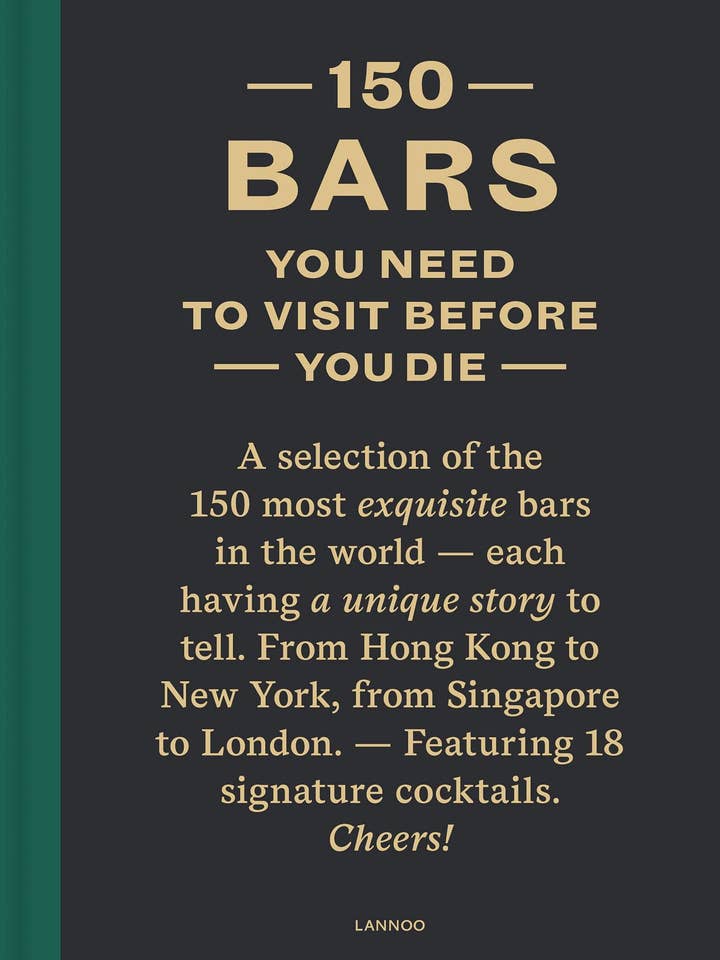 150 Bars You Need To Visit Before You Die (Lannoo) (2nd ED) for wholesale by Bookspeed