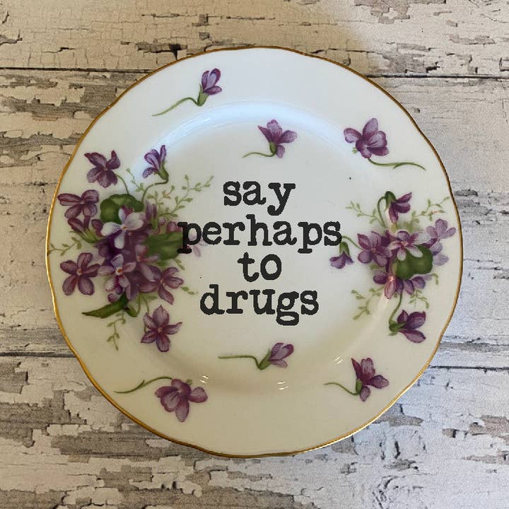 Återanvända roliga tallrikar, säg kanske till droger, presentbutik för wholesale av pretty little creeps