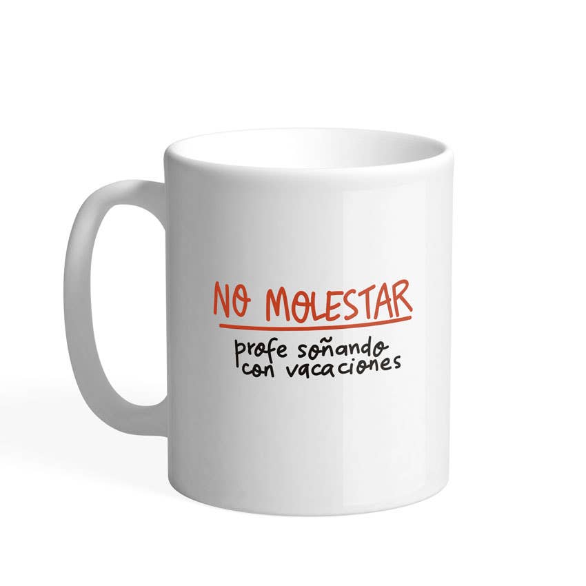 Pedrita Parker - Wholesale Coffee Mug - Do not disturb, teacher dreaming of holidays mug0