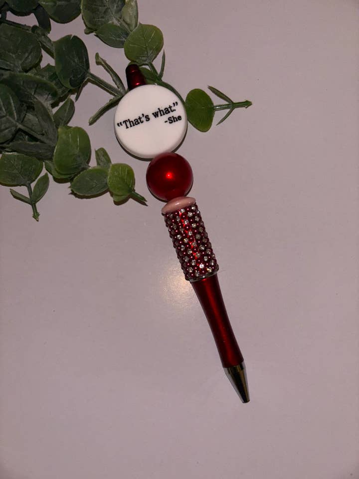 That's What Pen for wholesale by Rae’s Shop