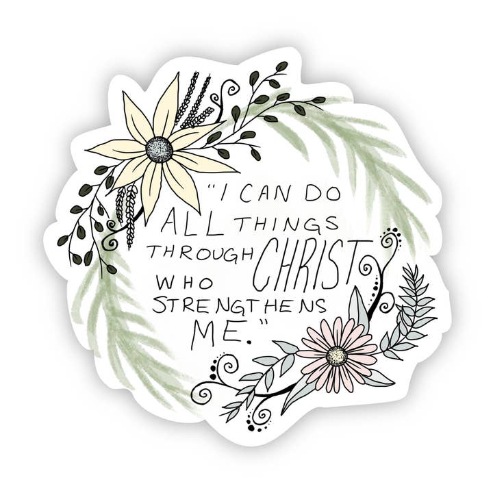 Big Moods - Wholesale Sticker - I Can Do All Things Through Christ - Floral Faith Sticker0