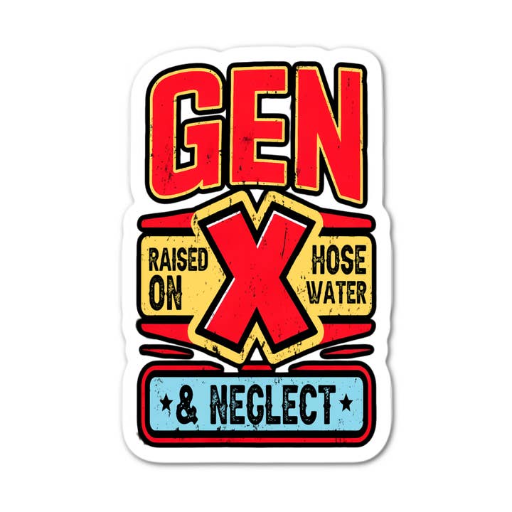 GEN X RAISED ON HOSE WATER 2.0 Sticker for wholesale by Stick-It Expressions