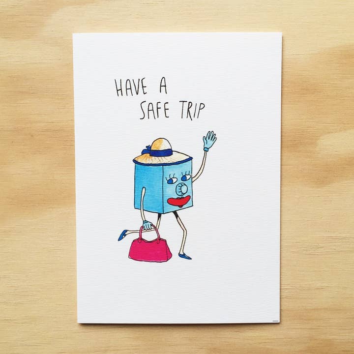Have A Safe Trip for wholesale by Well Drawn