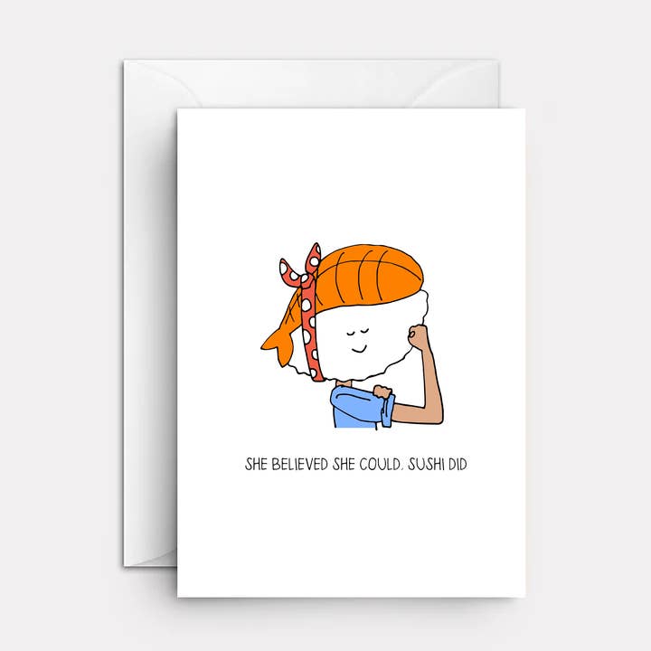 She Believed She Could, Sushi Did for wholesale by Duke & Dandy