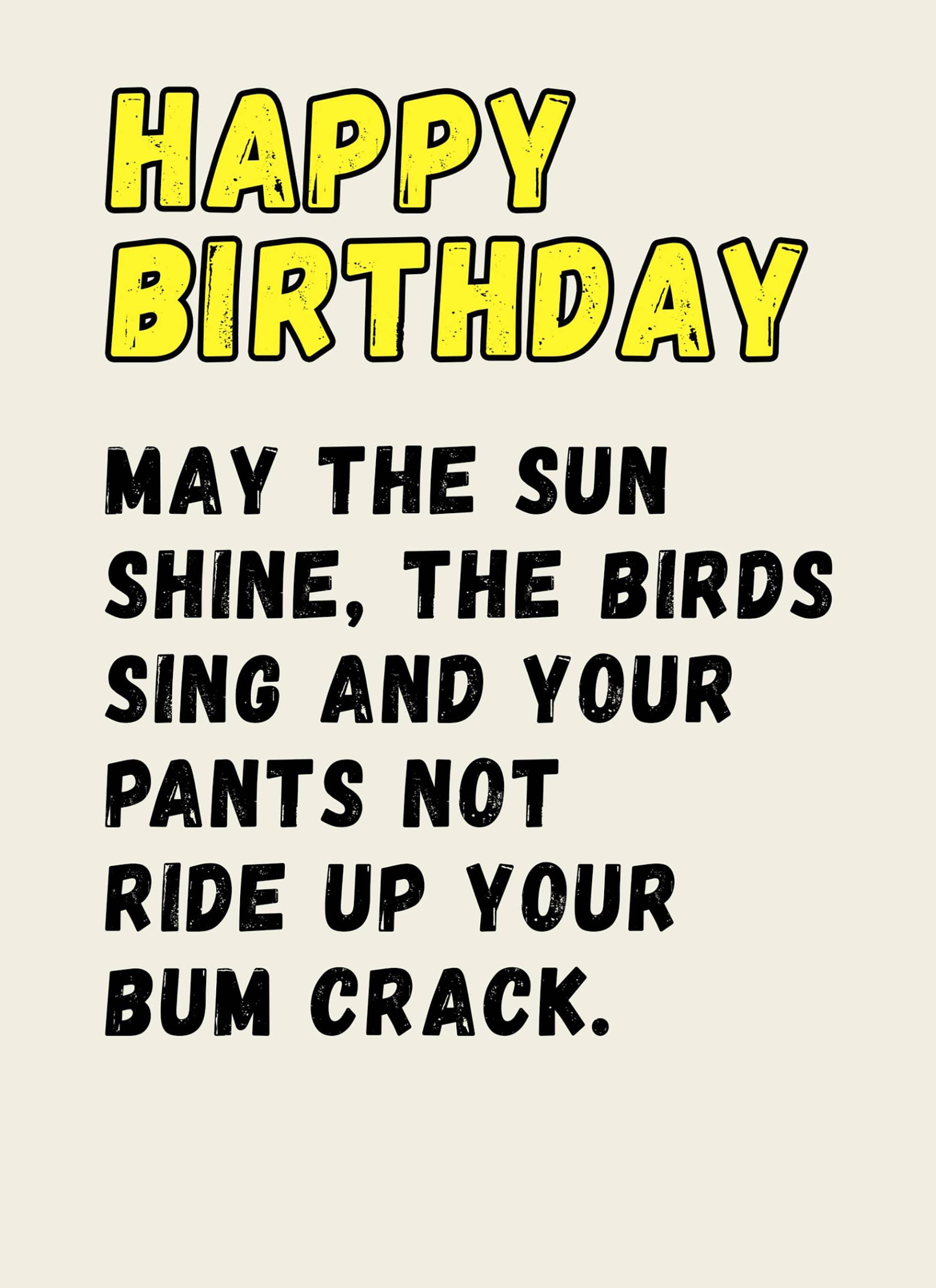 Go La La – wholesale Birthday card – Bum Crack - funny birthday card2