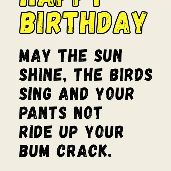 Go La La – wholesale Birthday card – Bum Crack - funny birthday card2