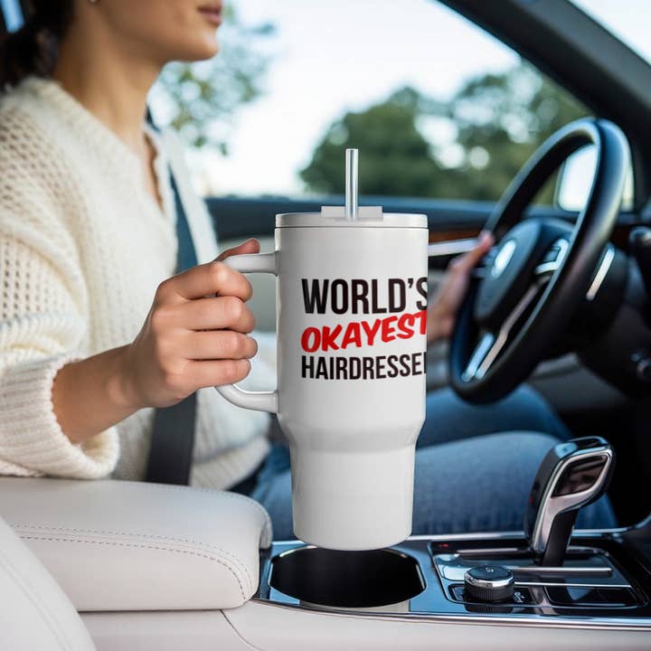 3dRose - Wholesale Insulated Mug/Tumbler - 3dRose, Worlds Okayest Hairdresser, Tumbler9