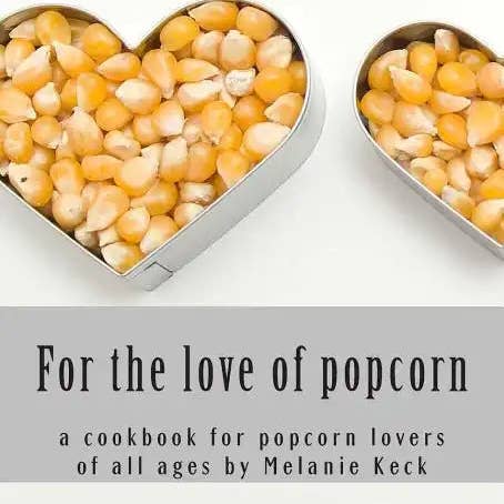 Books by splitShops - Wholesale Cookbooks & Food - For the love of popcorn: a cookbook for popcorn lovers of all ages - Paperback