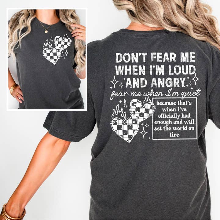 Don't Fear Me When I'm Loud & Angry - Tee for wholesale by Cash & Drix Wholesale