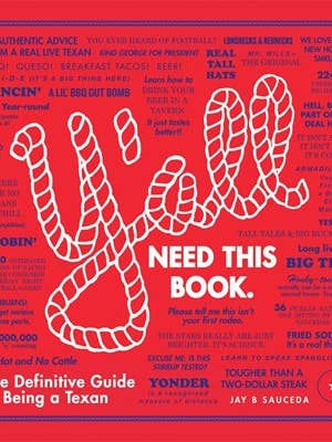 Vous tous : Le guide définitif pour être texan pour la vente par Gibbs Smith