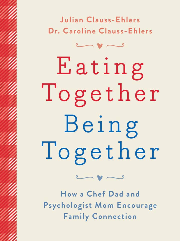 Eating Together, Being Together for wholesale by Chronicle Books