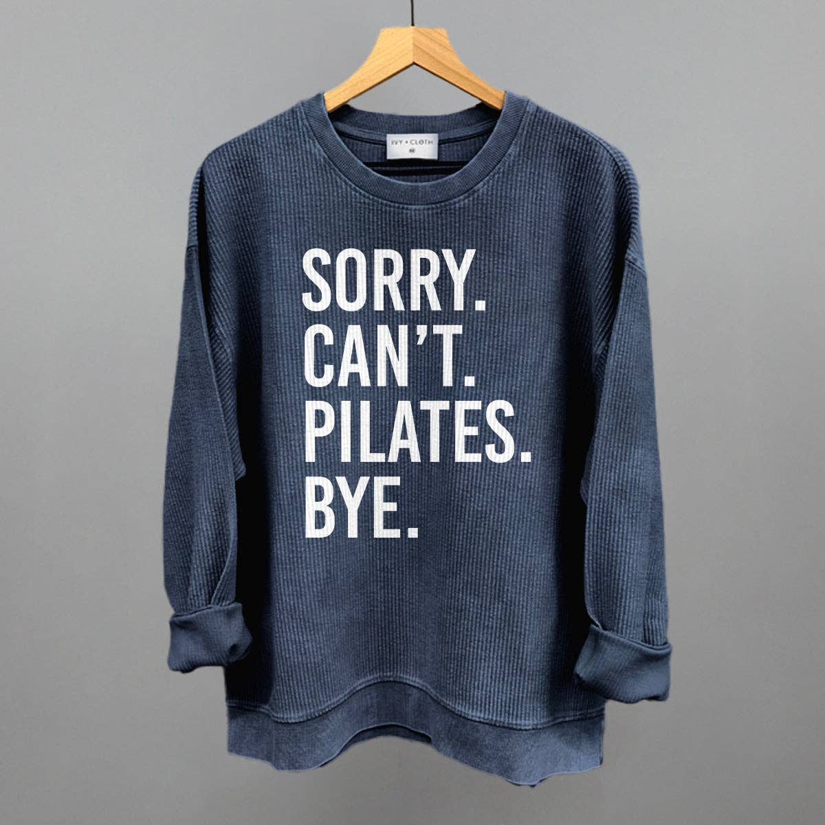 Ivy + Cloth - Vente Sweat-shirt à imprimés – femme - Désolé, je ne peux pas Pilates au revoir11