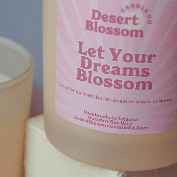 Let Your Dreams Blossom Candle for wholesale by Desert Blossom Candle Company