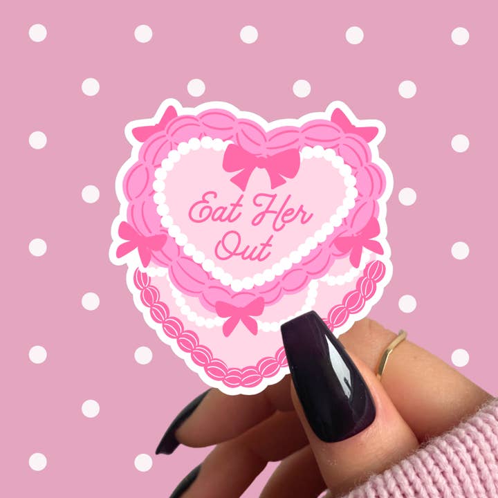 Pretty Toxic Stickers - Wholesale Sticker - Coquette Heart Cake Sticker, Eat Her Out, Cute Vulgar Decals1