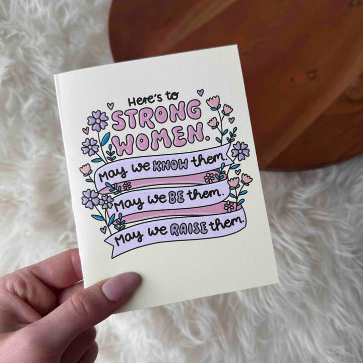 Big Moods - Wholesale Everyday Greeting Card - "Here's to Strong Women" Greeting Card2