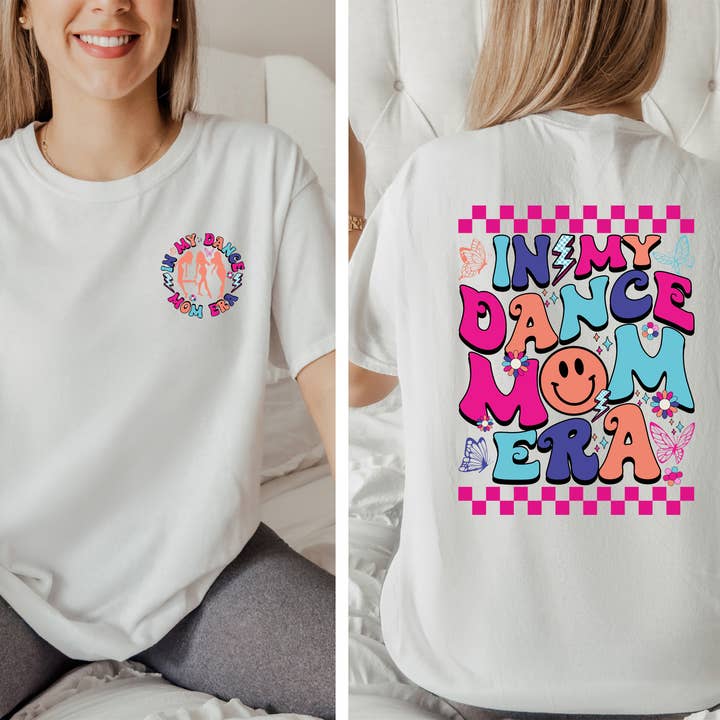 SONDO DESIGN LTD - Wholesale T-shirt met print - Dames - In My Dance Mom Era Shirt, Dance Mom Shirt, Dance Mama Shirt