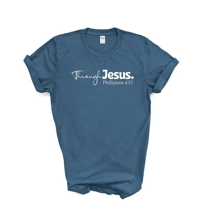 Através da Bíblia Jesus Verse Christian T-Shirt por atacado de Love Ann Joy Apparel, LLC