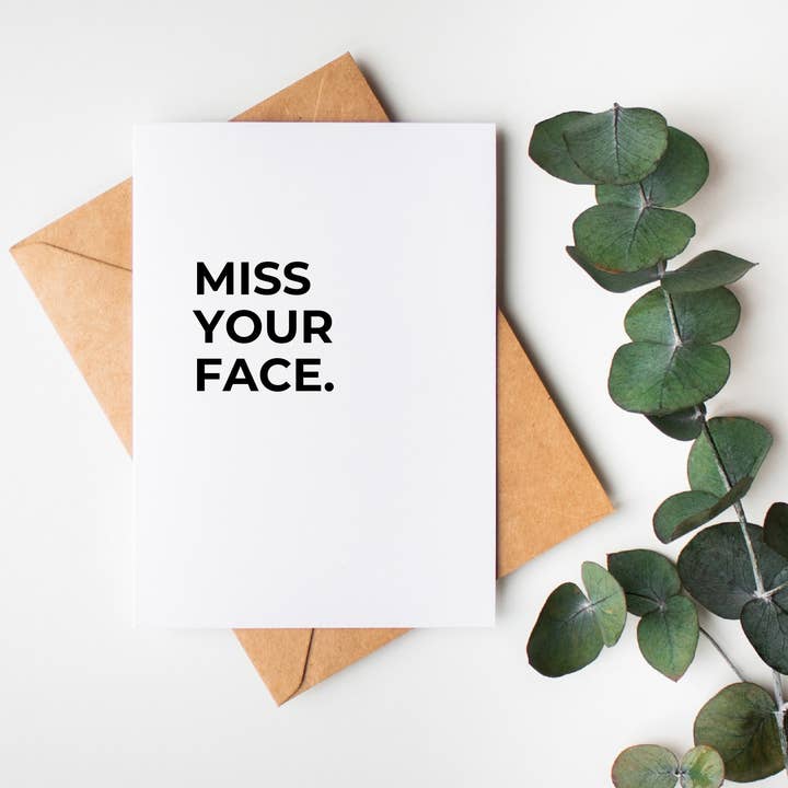 Miss Your Face: Just for Fun Friend Greeting Card for wholesale by The Cheeky Press