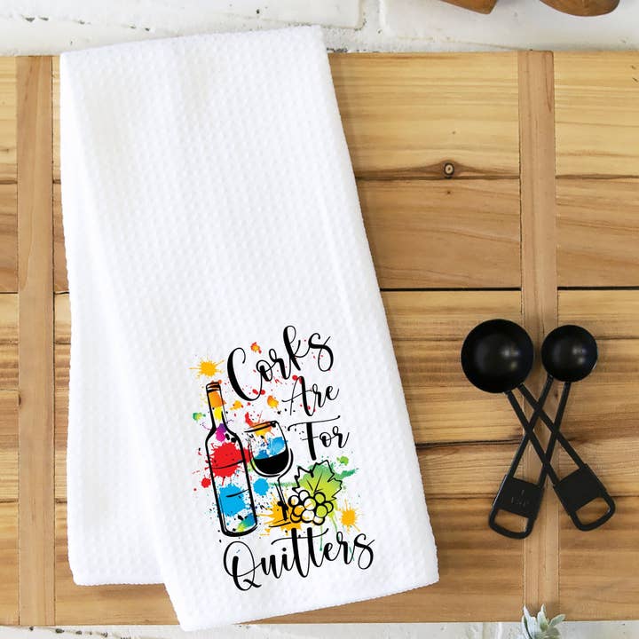 Fernville Creations - Wholesale Tea Towel - Corks Are For Quitters Eco-Friendly Waffle Kitchen Towel
