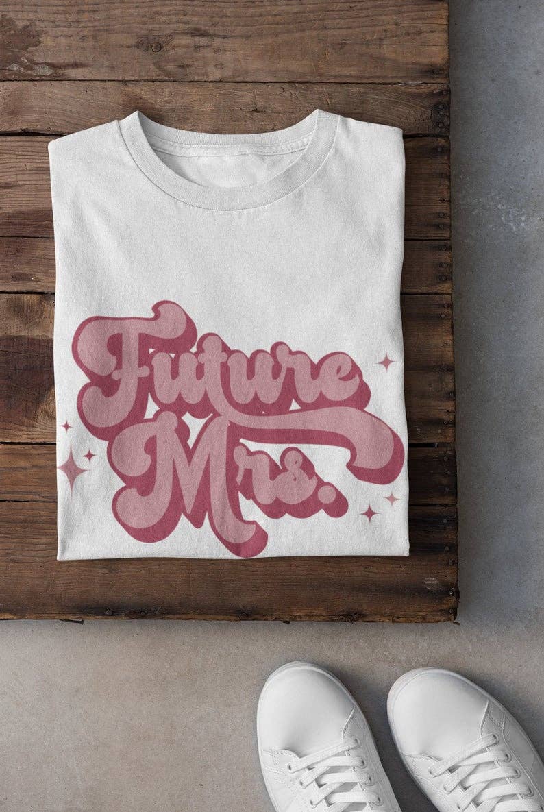 Never Knew I Needed - Wholesale Screen Printed T-Shirt - Women's - Future Mrs Retro Bride Tee2