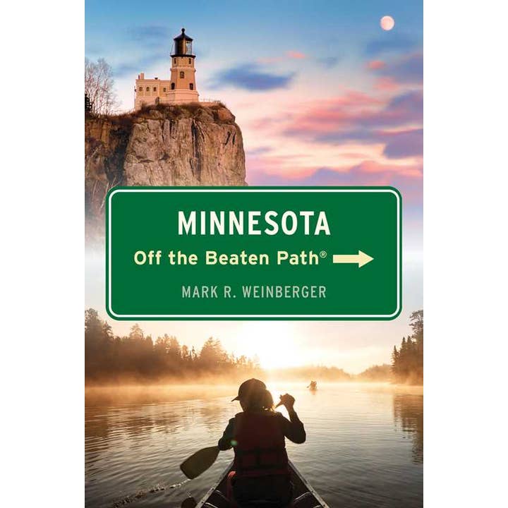 Minnesota Off the Beaten Path® by Mark R. Weinberger for wholesale by Simon & Schuster