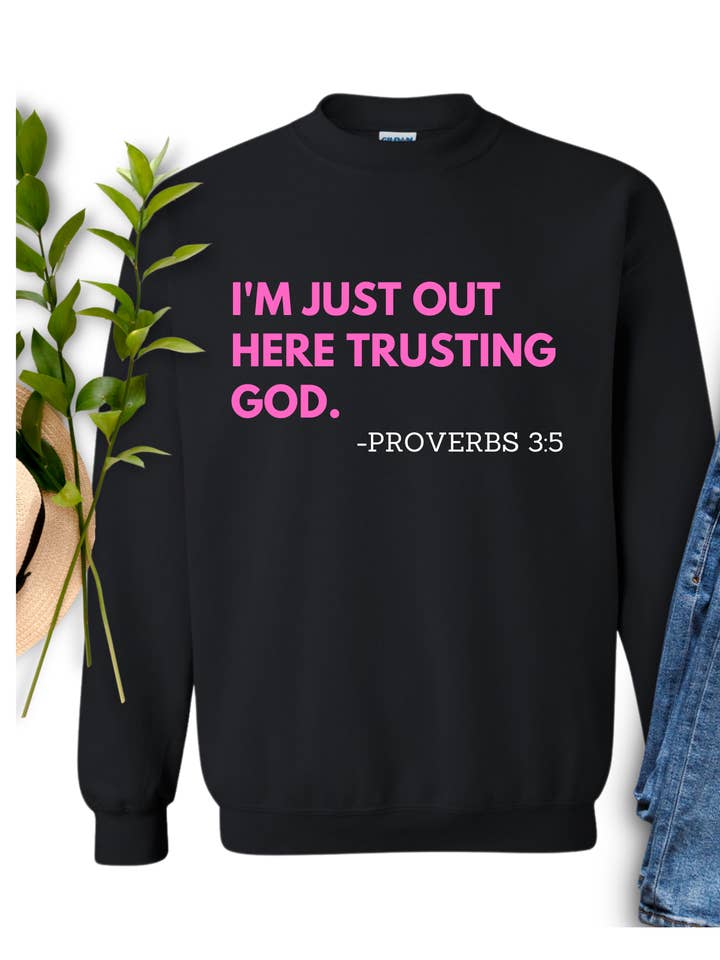 Simply Grateful Designz - Wholesale Graphic Sweatshirt - Women's - Trusting in God Proverbs 3:5 Tee/Sweatshirt/Hoodie