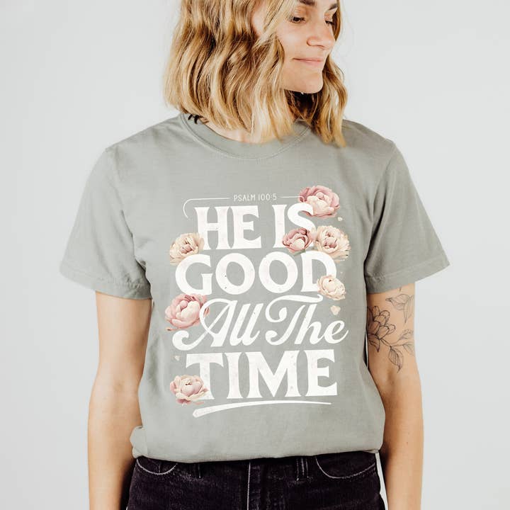 Scripted Pearl - Wholesale Screen Printed T-Shirt - Women's - God Is Good All The Time Comfort Colors Christian T Shirt10