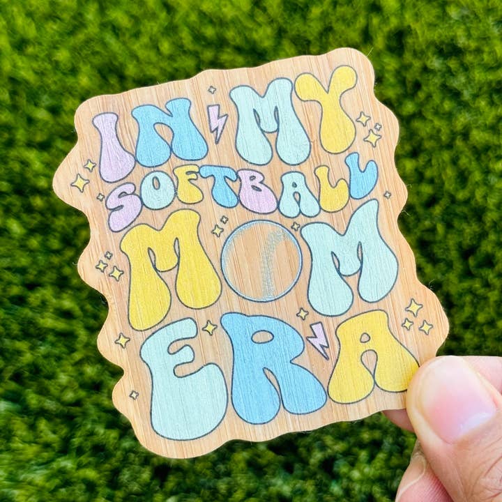 "In My Softball Mom Era" Bamboo Wood Sticker, Made in Las Vegas for wholesale by AFK Design Co