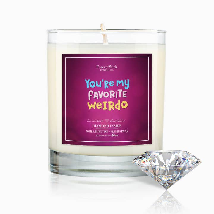 ForeverWick Candle Co - Wholesale Jar/Filled Candle - You're My Favorite Weirdo Diamond Candle
