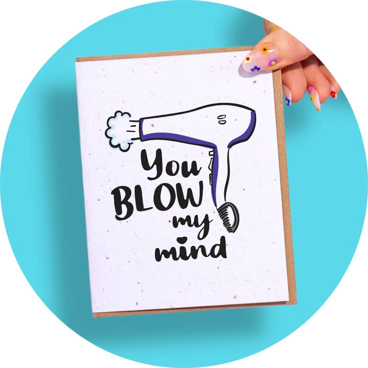You Blow My Mind for wholesale by SowSweet USA