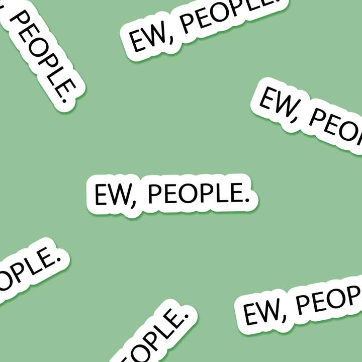 Footnotes - Wholesale Sticker - Ew, people. 3.25 x 2 in - Everyday Sticker1