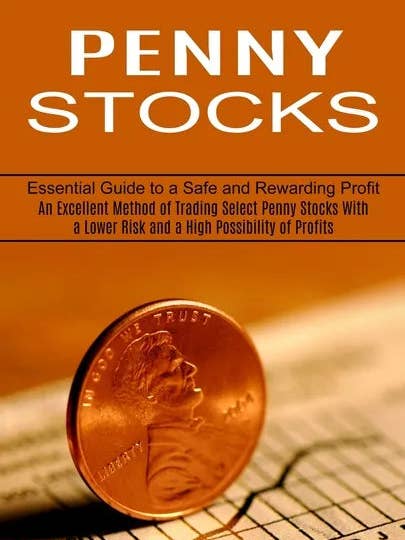 Penny Stocks: An Excellent Method of Trading Select Penny Stocks With a Lower Risk and a High Possibility of Profits (Essential Guid - Paperback for wholesale by Books by splitShops