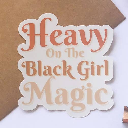 Adaeze and Company LLC - Wholesale Sticker - Black Girl Magic Vinyl Sticker
