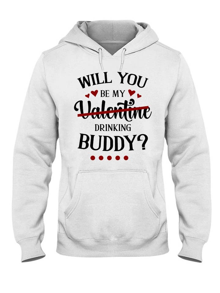 💘🍷 Queres Ser o Meu Valentim… Companheiro de Bebida? Hoodie 50/50 🍷💘 por atacado de WineyBitches.Co