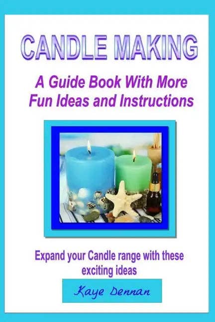Books by splitShops - Wholesale Crafts, Hobbies & DIY - Candle Making: A Guide Book with More Fun Ideas and Instructions - Paperback0