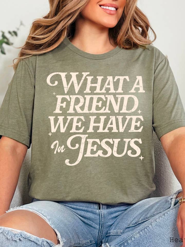 What A Friend We Have In Jesus Graphic Shirt | Bella Canvas and other Purchase Wholesale what a friend we have in jesus. Free Returns & Net 60 Terms on Faire trending on Faire.