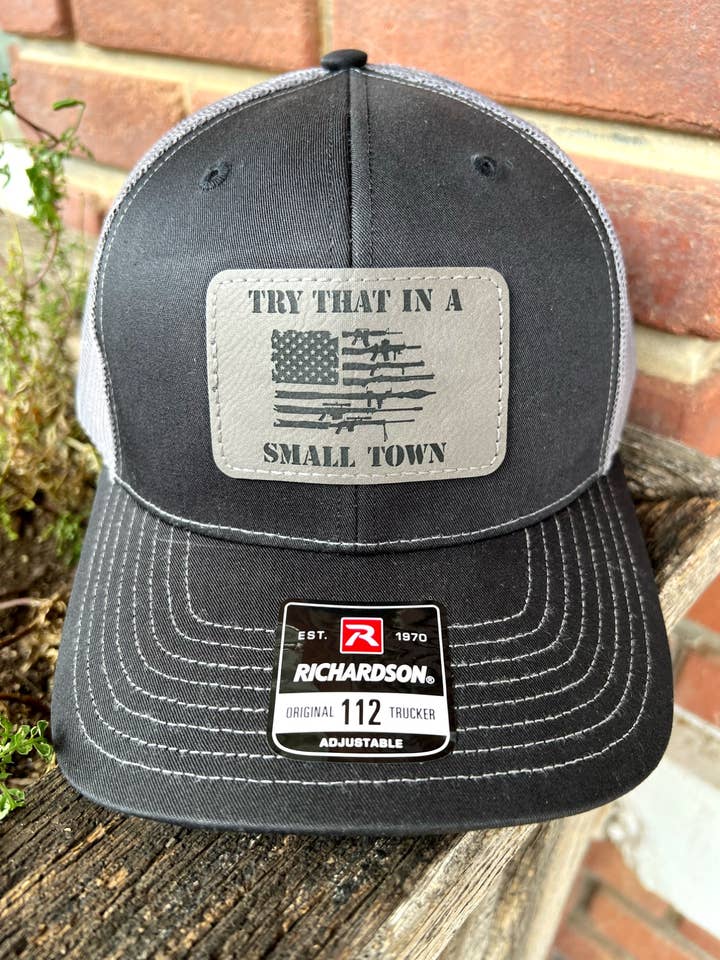 Try That In A Small Town Richardson Cap for wholesale by Plain Apparel Tees