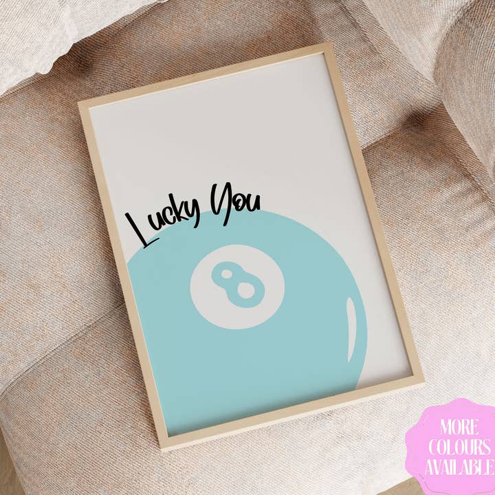 Lucky You 8 Ball Print Typography Poster Quote Wall Prints Home Decor Pastel Blue for wholesale by House of Binky