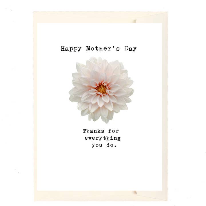 Happy Mother's Day Thanks for everything you do. for wholesale by Paperlove Boutique
