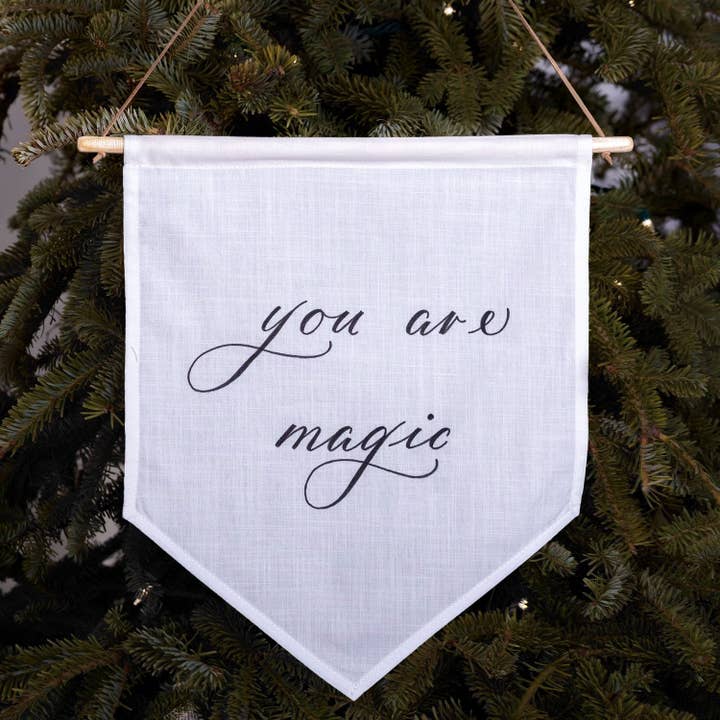 You are magic Linen Banner for wholesale by Darling Spring