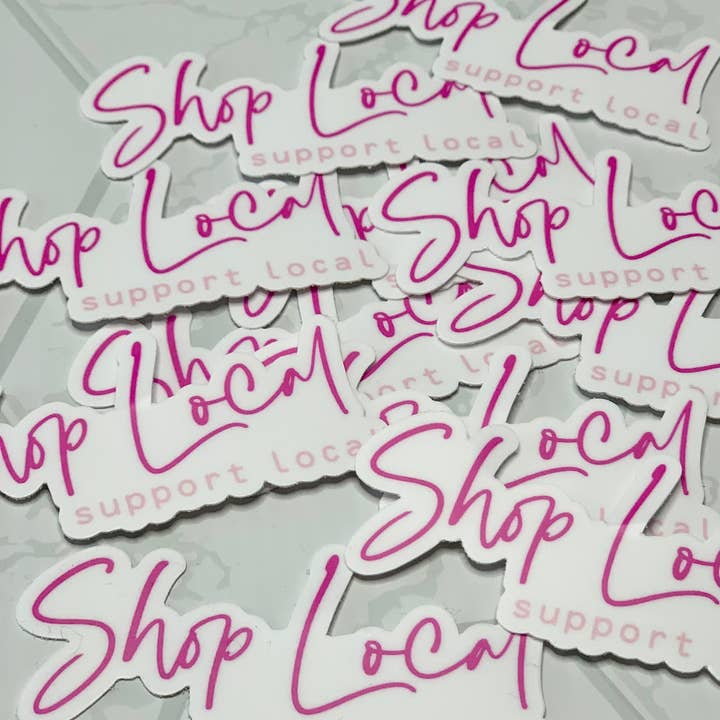 Axle Rose Co - Wholesale Sticker - Shop Local Sticker • pink