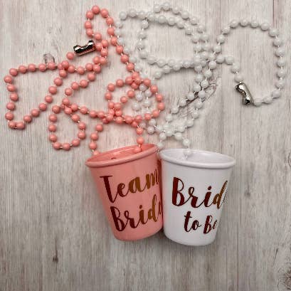 UTFÖRSÄLJNING: Brud att bli & Team Bride Shotglas Halsband för wholesale av Dirty Grove by Hazel Grove Customs