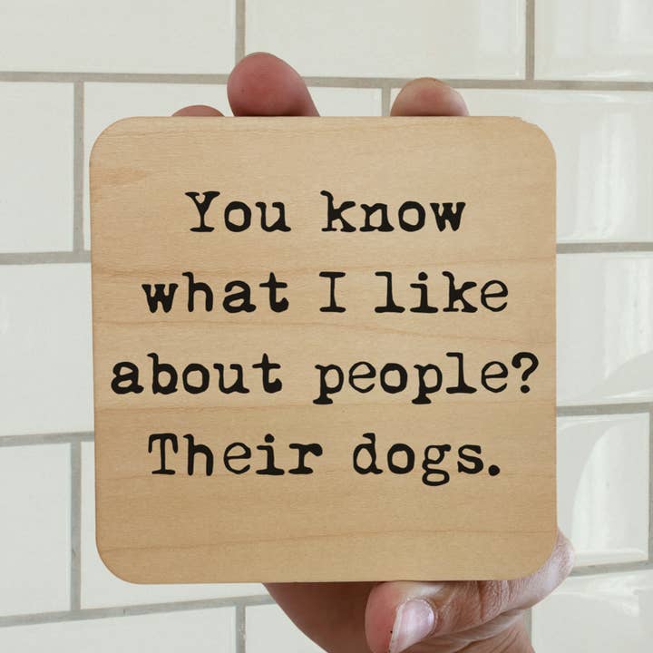 YOU KNOW WHAT I LIKE DOGS Magnet/Drink Coaster for wholesale by dkhandmade