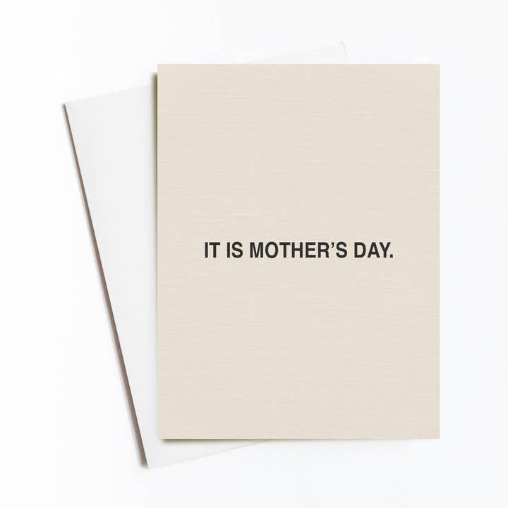 It Is Mother's Day card for wholesale by Kate Moore Creative Studio