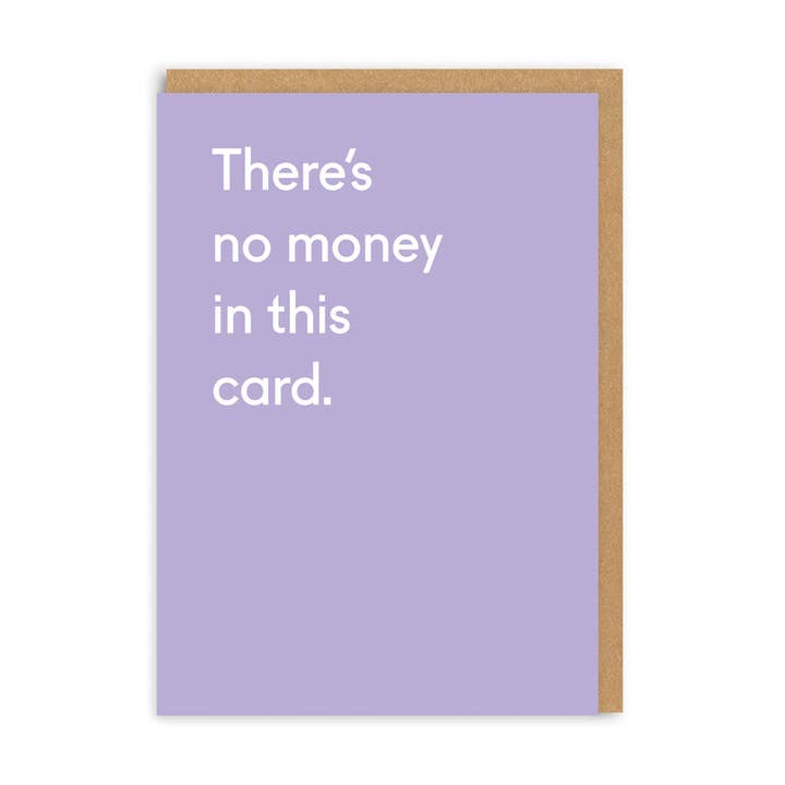 There's No Money In This Card Greeting Card for wholesale by Ohh Deer UK + EU