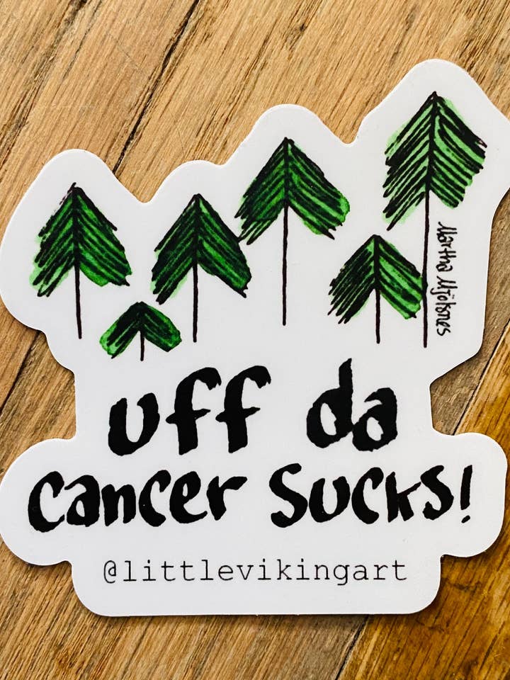 "Uff Da Cancer Sucks!" sticker for wholesale by Little Viking Art