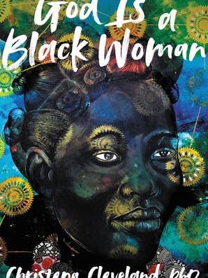 God Is a Black Woman : Christena Cleveland for wholesale by HarperCollins